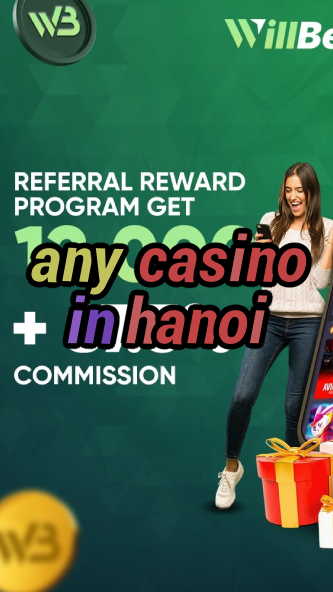any casino in hanoi-igamblinglist.com