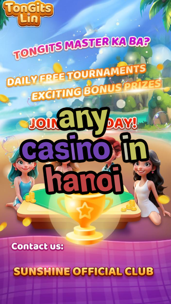 any casino in hanoi-igamblinglist.com